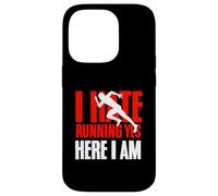 I Hate Running Yet Here I Am Funny Running Citation Sport Coque pour iPhone 14 Pro
