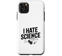 I Hate Science Humour drôle pour Nerds et Geeks Coque pour iPhone 11 Pro Max