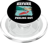 I Hate The Feeling Before Peeling Out Whitewater Kayak PopSockets PopGrip pour MagSafe