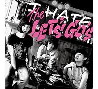 I Hate The Let's Go's [Import Allemand]