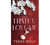 I hate u love me tome 2