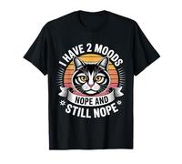 I Have 2 Moods Nope and Still Nope Humeur Sarcastique |- T-Shirt
