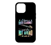 I Have A Bass Clarinette and I'm Not Afraid to Use It Coque pour iPhone 12 Pro Max