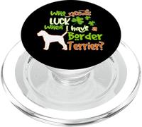 I Have A Border Terrier Dog Lucky Charm St Patricks Day PopSockets PopGrip pour MagSafe