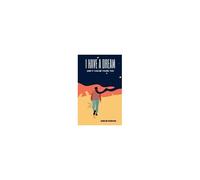 I Have A Dream : And It Can Be Yours Too Paperback Book By Ankur Dhiman