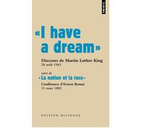 « I have a dream » Discours du pasteur Martin Luther King, Washington D.C., 28 août 1963. - Martin Luther King - Points - Poche - Essai