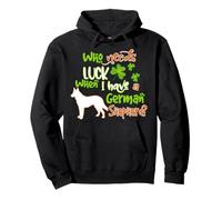I Have A German Shepherd Dog Lucky Funny St Patricks Day Sweat à Capuche