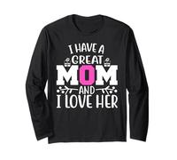 I Have a Great Mom I Love Her Cute Mothers Day for Mother Manche Longue
