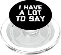 I Have A Lot to Say - Amusant Saying Sarcastique Mignon Cool Fantaisie PopSockets PopGrip pour MagSafe