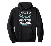 I Have A Perfect Knockout Record Anesthésie Anesthésiste Sweat à Capuche