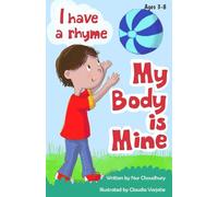 I have a rhyme, My Body is Mine