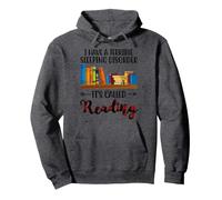 I Have A Terrible Sleep Disorder It's Called Reading Sweat à Capuche