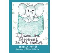 I Have An Elephant In My Pocket
