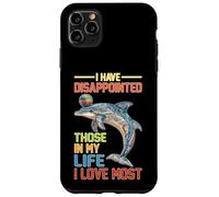 I Have Disappointed Those In My Life I Love Most Coque pour iPhone 11 Pro Max