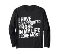 I Have Disappointed Those in My Life I Love Most - Manche Longue