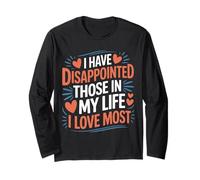 I Have Disappointed Those in My Life I Love Most |- Manche Longue