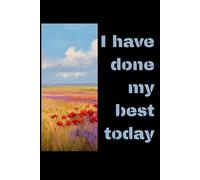 I Have Done My Best Today: Affirmation cool notebook for women