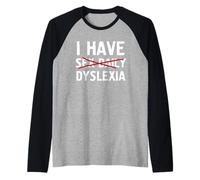 I Have Dyslexia Sex Daily Typo Faute d'orthographe Manche Raglan