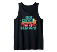 I Have Friends in Low Spaces - Vêtements Funny Alien UFO Débardeur