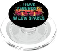I Have Friends in Low Spaces - Vêtements Funny Alien UFO PopSockets PopGrip pour MagSafe
