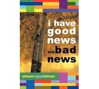 I Have Good News And Bad News