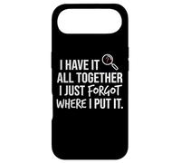 I Have It All Together I Just Forgot Where I Put It Mom Coque pour iPhone Air