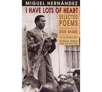 I Have Lots of Heart: Selected Poems