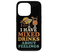 I Have Mixed Drinks About Feelings Funny Citation Vacation Coque pour iPhone 13 Pro