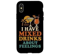 I Have Mixed Drinks About Feelings Funny Citation Vacation Coque pour iPhone X/XS