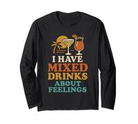 I Have Mixed Drinks About Feelings Funny Citation Vacation Manche Longue