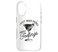 I Have Mixed Drinks About Feelings Humour Cocktail Hour Humour Coque pour iPhone 17