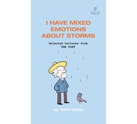 I Have Mixed Emotions About Storms