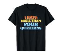 I Have More Than Four Questions Retro Citation Humour Meme T-Shirt