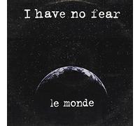 I Have No Fear [Import]