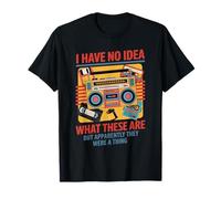 I Have No Idea What These Are 90s 80s Retro Vintage Theme T-Shirt