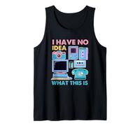 I Have No Idea What This Is Men Women Kid 70s 80s 90s Outfit Débardeur