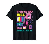I Have No Idea What This Is Men Women Kid 70s 80s 90s Outfit T-Shirt