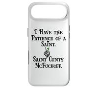 I Have Patience of a Saint Cunty McFuckoff Funny St Patricks Coque pour iPhone Air