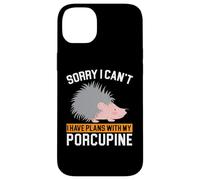 I Have Plans with My Porc-épic Rongeur Barbarie Animal Coque pour iPhone 14 Plus