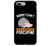 I Have Plans with My Porc-épic Rongeur Barbarie Animal Coque pour iPhone 7 Plus/8 Plus