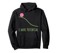 I Have Potential Funny Physics Science Humour Energy Formula Sweat à Capuche
