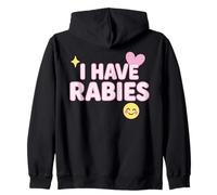 I Have Rabies Dark Humour Sarcastique - Joli Design Kawaii Sweat à Capuche