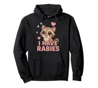 I Have Rabies Dark Humour Sarcastique - Mignon Renard Kawaii Sweat à Capuche