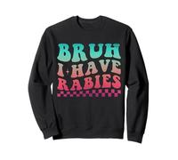 I Have Rabies Groovy Girls & Women Sweatshirt