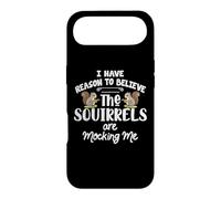 I Have Reason to Believe The Squirrels are Mocking Me Coque pour iPhone Air