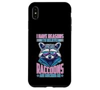 I Have Reasons to Believe Raccoons are Mocking Me Coque pour iPhone XS Max