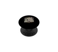 I Have So Many Questions Curieux Esprit confus PopSockets PopGrip Adhésif