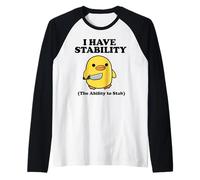 I Have Stability The Ability to Stab Manche Raglan