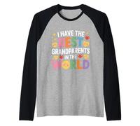 I Have The Best Grandparents in The World Petit Enfant - Manche Raglan