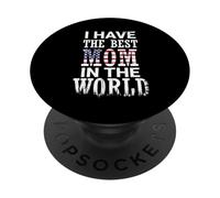 I Have The Best Mom in The World American Flag Mothers Day PopSockets PopGrip Adhésif